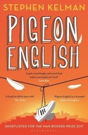 Pigeon English Kelman Stephen (Novelist UK)