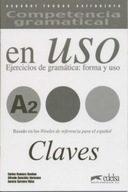 Competencia gramatical. en Uso A2 CARLOS ROMERO,ALFREDO GONZALEZ,CERVERA