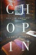 Muzeum Chopina - Chopin Museum - Praca zbiorowa
