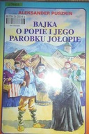 Bajka o Popie i Jego parobku Jołopie - Puszkin