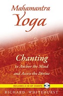 Mahamantra Yoga*: Chanting to Anchor the Mind and