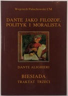 Dante jako filozof, polityk i moralista, Biesiada