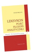 LEKSYKON POJĘĆ FILOZOFII ANALITYCZNEJ PETER PRECHTL