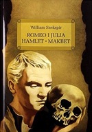 Romeo i Julia _ Hamlet _ Makbet William Szekspir