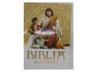 Biblia dla dzieci - praca zbiorowa