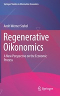 Regenerative Oikonomics: A New Perspective on the