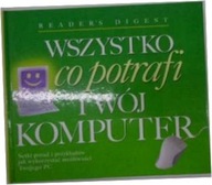 WSZYSTKO CO POTRAFI TWÓJ KOMPUTER - DIGEST