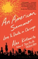 American Summer Kotlowitz Alex