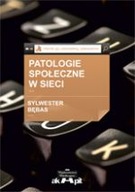 Patologie społeczne w sieci