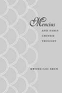 Mencius and Early Chinese Thought Shun Kwong-loi