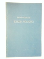 ŚCIEŻKA WOLNOŚCI SAINT GERMAIN