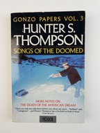 Songs of the Doomed Hunter S. Thompson