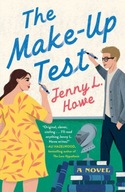 The Make-Up Test: A Novel Howe Jenny L.