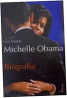 Michelle Obama biografia - L. Mundy