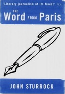 The Word From Paris: Essays on Modern French