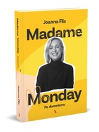 POLECAMY. Madame Monday - po dorosłemu - Joanna Flis