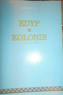 Edyp w Kolonie - Sofokles