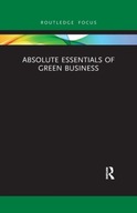 Absolute Essentials of Green Business Sitkin Alan