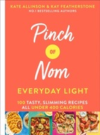 Pinch of Nom Everyday Light: 100 Tasty, Slimming