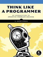 Think Like A Programmer Spraul V. Anton