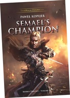 Semael?s Champion, Mitrys Trilogy