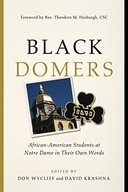Black Domers: African-American Students at Notre