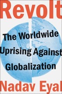 Revolt: The Worldwide Uprising Against