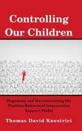 Controlling Our Children: Hegemony and
