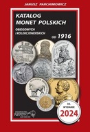Katalog monet polskich obiegowych i kolekcjonerskich - Parchimowicz 2024