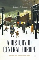 A History of Central Europe: Nations and States