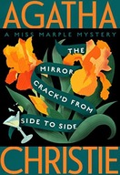 THE MIRROR CRACK'D FROM SIDE TO SIDE: A MISS MARPLE MYSTERY: 8 (MISS MARPLE