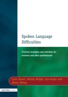 Spoken Language Difficulties: Practical