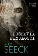 Duchovia minulosti Max Seeck