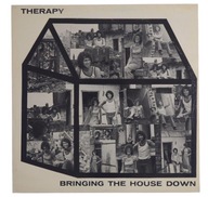 Therapy - Bringing The House Down 1975 UK 1 PRESS