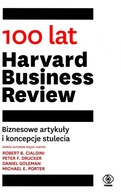 100 LAT 'HARVARD BUSINESS REVIEW' [KSIĄŻKA]