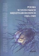 Polska w stosunkach międzynarodowych 1945 - 1989