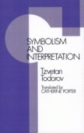 Symbolism and Interpretation Todorov Tzvetan