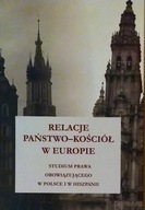 Relacje Państwo-Kościół w Europie red.Piotr Ryguła