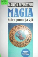 Magia która pomaga żyć - Marion Weinstein