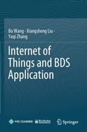 Internet of Things and BDS Application Wang Bo