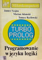 Mikrokomputery TURBO Prolog Programowanie w języku