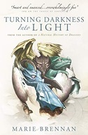 Turning Darkness into Light: A Natural History of