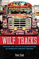 Wolf Tracks: Popular Art and Re-Africanization in