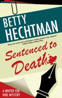 Sentenced to Death Hechtman Betty