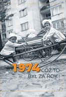 1974 Cóż to był za rok ! Książka prezent na 50 urodziny + pocztówka dźwięk.