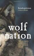 Wolf Nation: The Life, Death, and Return of Wild