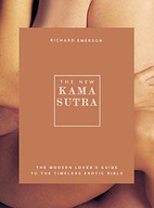 The New Kama Sutra: The Modern Lover s Guide to