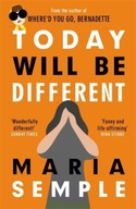 Today Will Be Different: From the bestselling