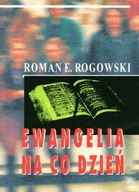 Ewangelia na co dzień - Rogowski