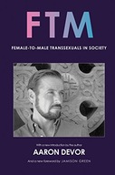 Ftm: Female-to-Male Transsexuals in Society Devor